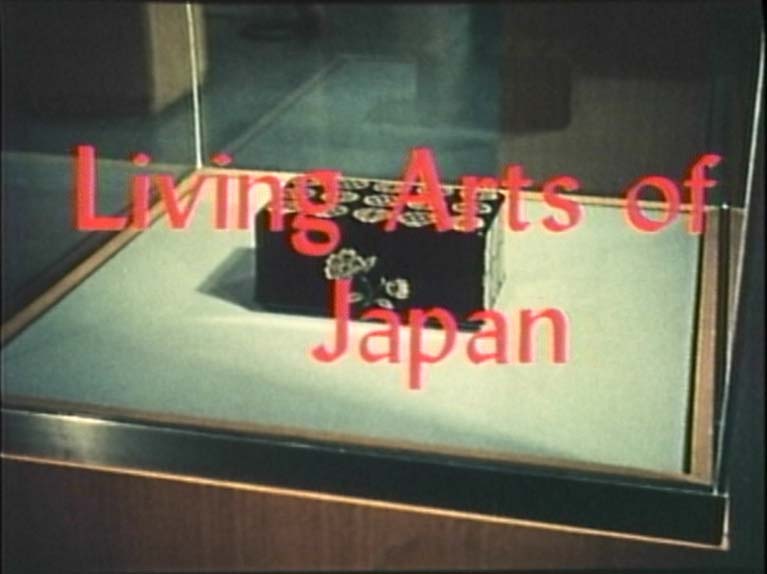 Living Arts of Japan　
（現代日本の美術工芸）